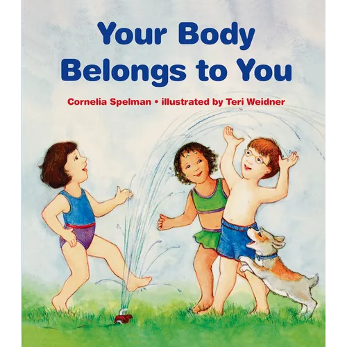 Your Body Belongs to You