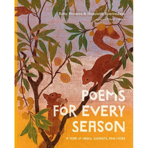 Poems for Every Season: A Year of Haiku, Sonnets, and More - Hardcover