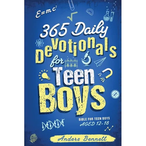 365 Daily Devotionals for Teen Boys: Bible for Teen Boys Aged 12-18 (Economic Version)