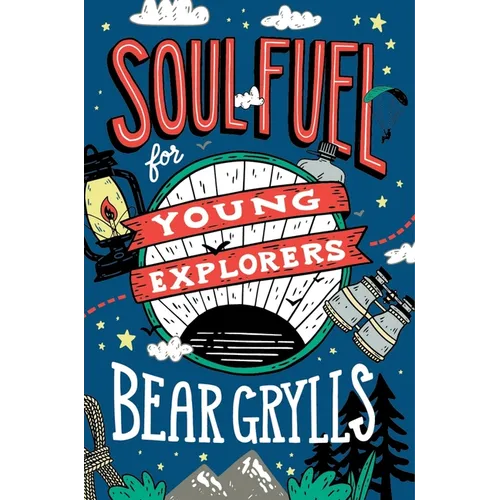 Soul Fuel for Young Explorers