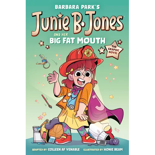 Junie B. Jones and Her Big Fat Mouth: The Graphic Novel