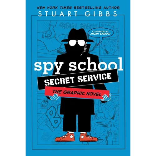 Spy School Secret Service the Graphic Novel