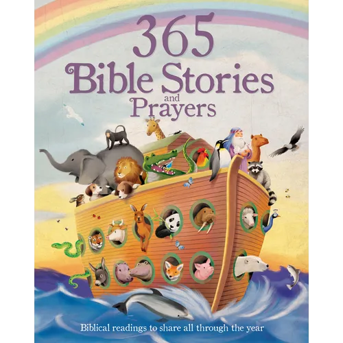 365 Bible Stories and Prayers (Little Sunbeams): Biblical Readings to Share All Through the Year