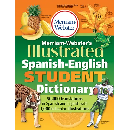 Merriam-Webster's Illustrated Spanish-English Student Dictionary