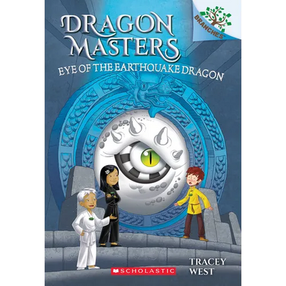 Eye of the Earthquake Dragon: A Branches Book (Dragon Masters #13): Volume 13 - Paperback