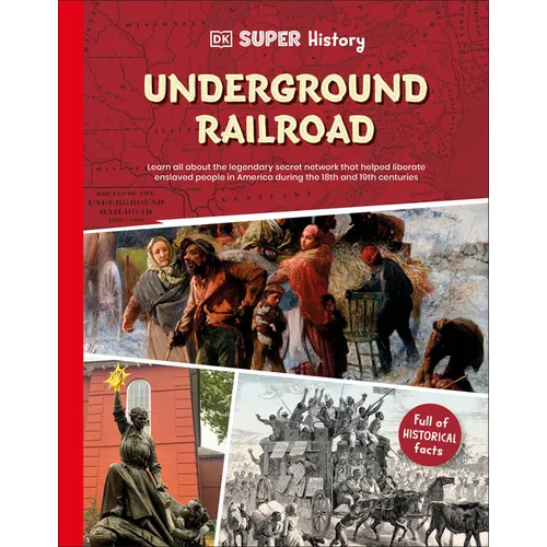 DK Super History: The Underground Railroad