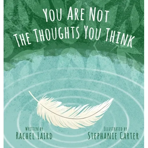 You Are Not the Thoughts You Think