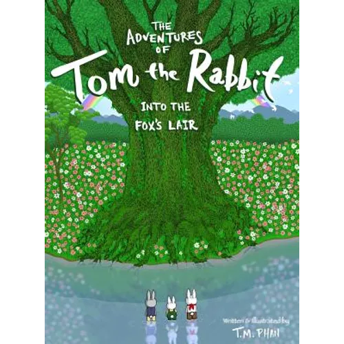 The Adventures of Tom the Rabbit: Into the Fox's Lair
