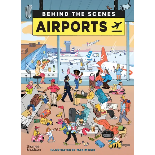 Airports: Behind the Scenes