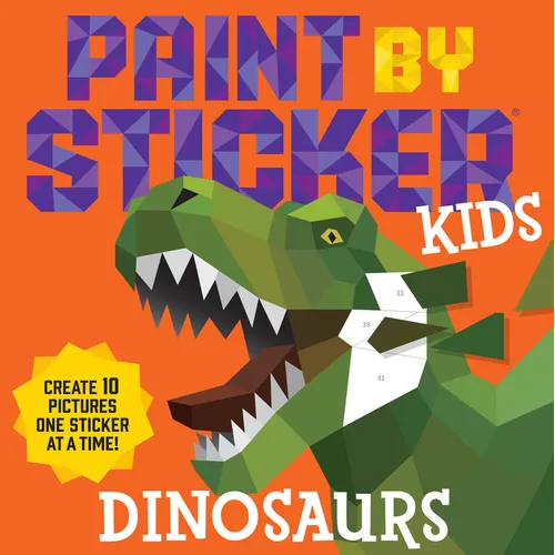 Paint by Sticker Kids (Official): Dinosaurs: Create 10 Pictures One Sticker at a Time!