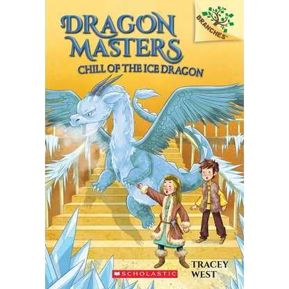 Chill of the Ice Dragon: A Branches Book (Dragon Masters #9): Volume 9 - Paperback
