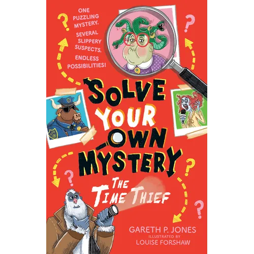 Solve Your Own Mystery: The Time Thief