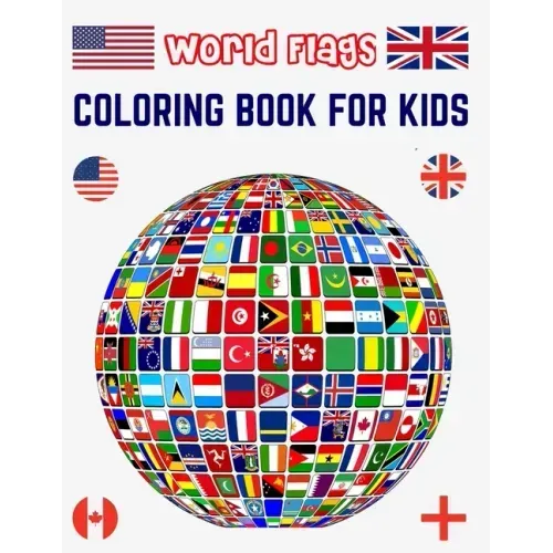 World Flags Coloring Book for Kids: All World Countries Flags Coloring Book for Educational Purpose, Coloring Book for Kids, Flags of the World for Ki