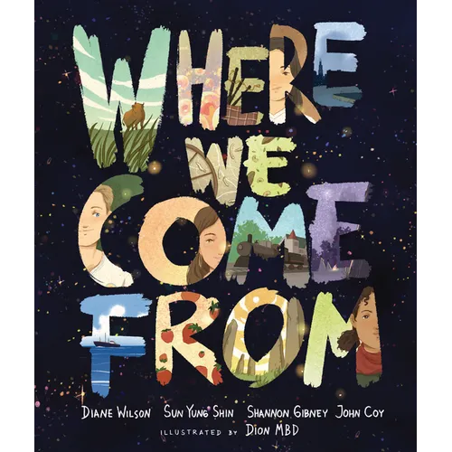 Where We Come from