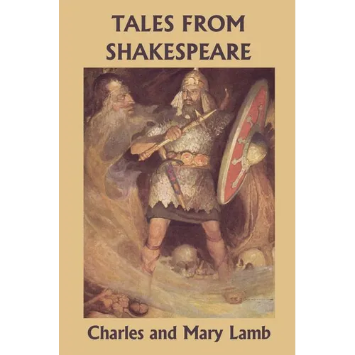 Tales from Shakespeare (Yesterday's Classics)