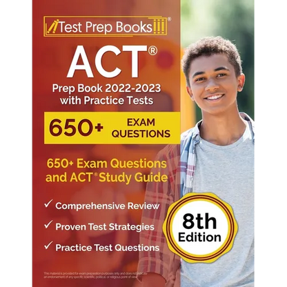 ACT Prep Book 2022-2023 with Practice Tests: 650+ Exam Questions and ACT Study Guide [8th Edition] - Paperback