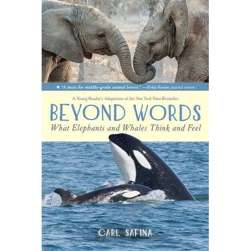 Beyond Words: What Elephants and Whales Think and Feel (a Young Reader's Adaptation)