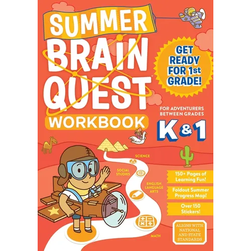 Summer Brain Quest: Between Grades K & 1