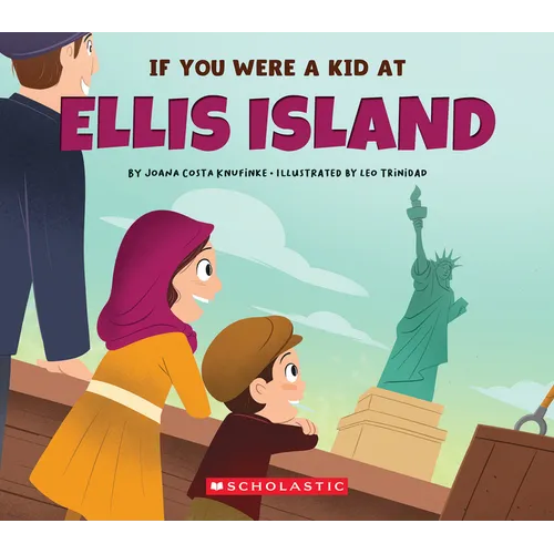 If You Were a Kid at Ellis Island