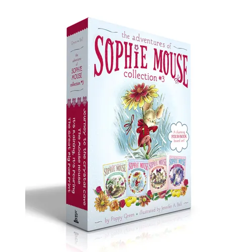 The Adventures of Sophie Mouse Collection #3 (Boxed Set): The Great Big Paw Print; It's Raining, It's Pouring; The Mouse House; Journey to the Crystal