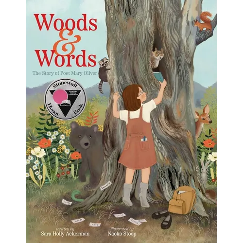 Woods & Words: The Story of Poet Mary Oliver