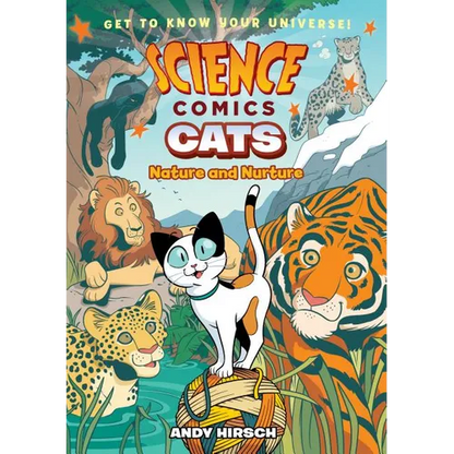 Science Comics: Cats: Nature and Nurture - Paperback