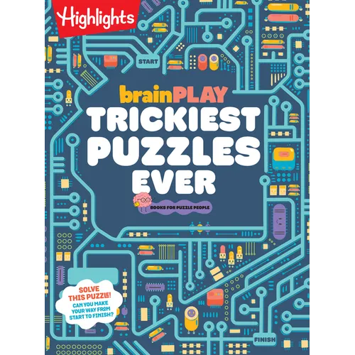 Brainplay Trickiest Puzzles Ever: Extra Tricky Brain Teasers, Logic Puzzles and Games for Kids 7 and Up, Over 200 Brain Games for Kids
