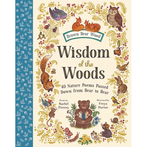 Wisdom of the Woods: 40 Nature Poems Passed Down from Bear to Bear