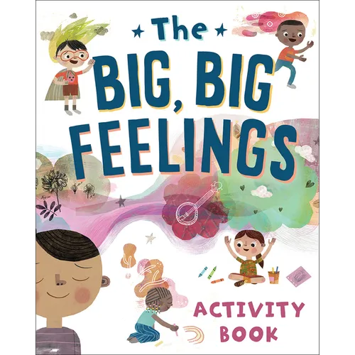 The Big, Big Feelings Activity Book