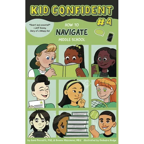 How to Navigate Middle School: Kid Confident Book 4