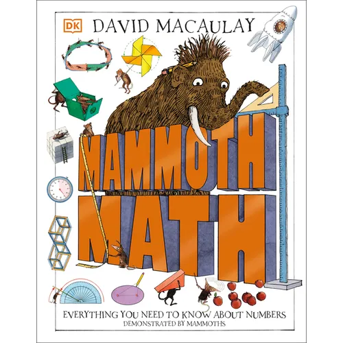 Mammoth Math: Everything You Need to Know about Numbers