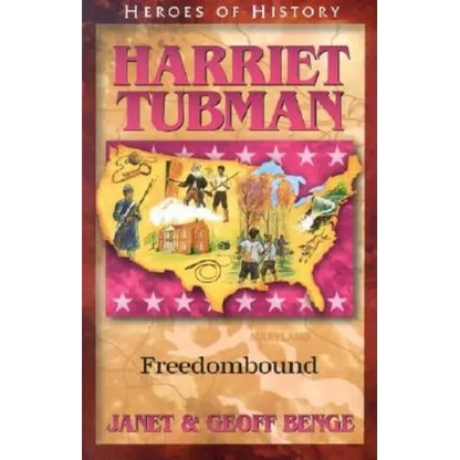 Harriet Tubman: Freedombound
