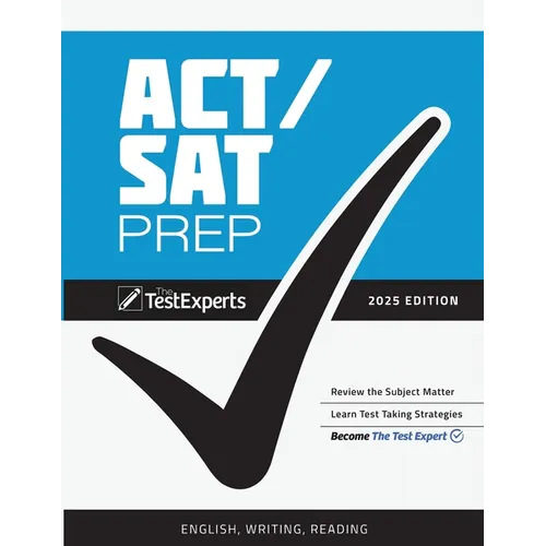 ACT/SAT Prep: English/Reading/Writing 2025 Edition
