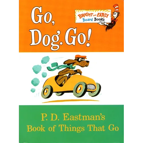 Go, Dog. Go!