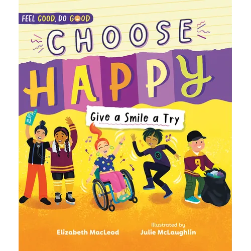 Choose Happy: Give a Smile a Try