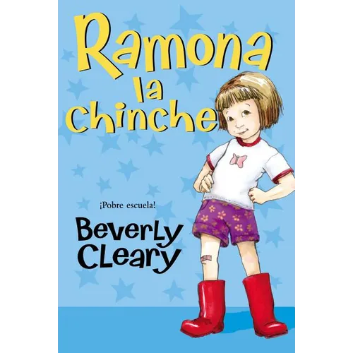 Ramona la Chinche = Ramona the Pest