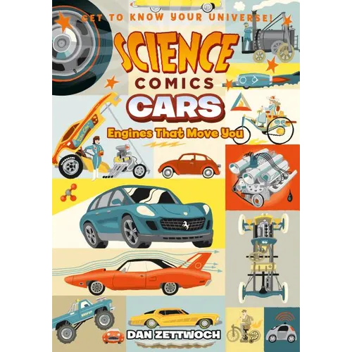 Science Comics: Cars: Engines That Move You