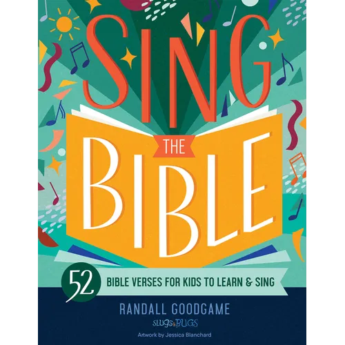 Sing the Bible: 52 Bible Verses for Kids to Learn and Sing