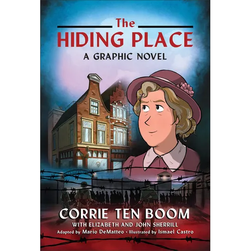 The Hiding Place: A Graphic Novel