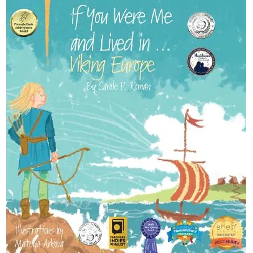 If You Were Me and Lived in...Viking Europe: An Introduction to Civilizations Throughout Time