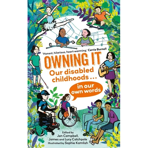Owning It: Our Disabled Childhoods in Our Own Words