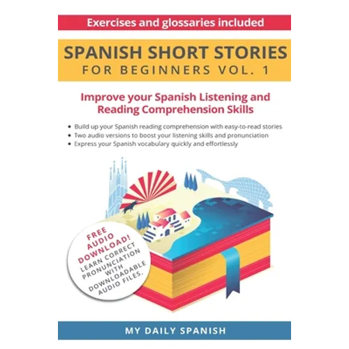 Spanish: Short Stories for Beginners: Improve your reading and listening skills in Spanish