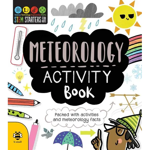 STEM Starters for Kids Meteorology Activity Book: Packed with Activities and Meteorology Facts