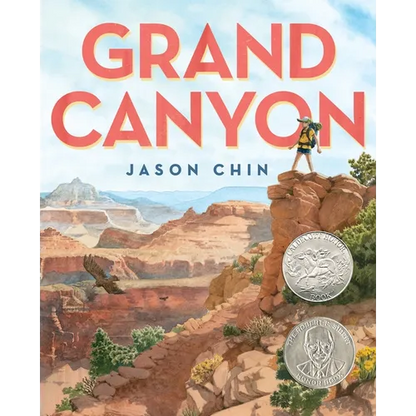 Grand Canyon: (Caldecott Honor Book) - Hardcover